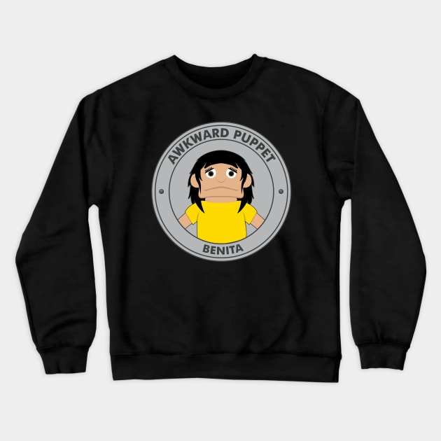 MEET BENITA AWKWARD PUPPET Crewneck Sweatshirt by gastaocared